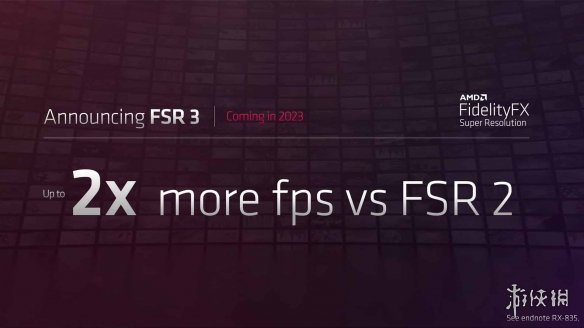 N卡可能将无法使用AMD FSR 3功能？更新补丁现端倪