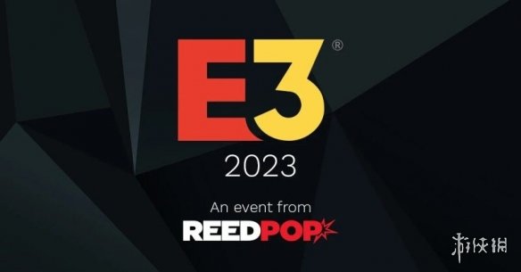 E3 2024或将变更新场地 主办方ESA与ReedPop分道扬镳