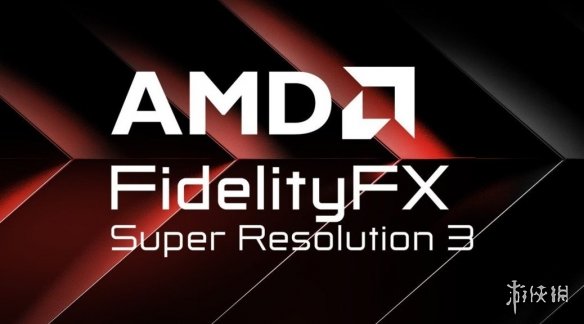 AMD FSR 3今天上线！支持《Forspoken》等2款游戏