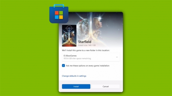 微软Win10/Win11商城更新：玩家可自定义游戏安装位置