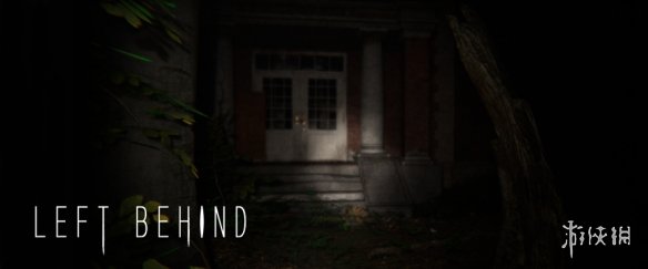 恐怖探索新作《Left Behind》免费登陆PC平台！